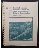 Ecoclass Codes Seral &amp; Potential Natural Comm General - Tech Report PNW-... - $79.93