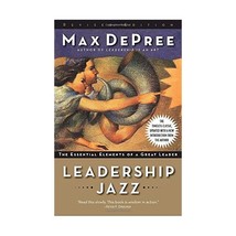 Leadership Jazz: The Essential Elements of a Great Leader Depree, Max - $18.00