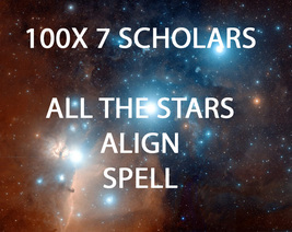 100X  7 SCHOLARS ALL THE STARS ALIGN BRING ALL INTO FAVOR  MAGICK  RARE MAGICK  image 2