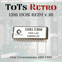 Commodore 1581 ROM | Commodore 1571 ROM for Commodore 64/128 - $13.99