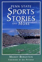 Penn State Sports Stories and More [Paperback] Bergstein, Mickey and Paterno, Jo - £2.39 GBP