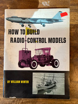 How to Build RADIO-CONTROL Models Book William Winter 1964 Kalmbach Instruction - £6.89 GBP