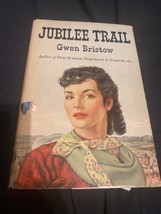 Gwen Bristow - Jubilee Trail - 1954 hardcover - £8.55 GBP