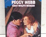 Gray Wolf&#39;S Woman (Silhouette 1347) Peggy Webb - $2.93