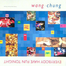 Wang Chung Everybody Have Fun Tonight 12in 1986 Vinyl Excellent! - $31.13