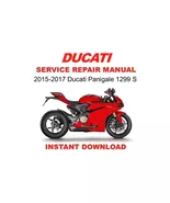 2015-2017 Ducati Panigale 1299 S Service Repair Workshop Manual - $5.00