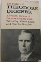 The Stature of Theodore Dreiser, A Critical Survey of the Man and His Work: Edit - £43.72 GBP