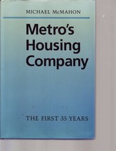 METRO&#39;S HOUSING COMPANY THE FIRST 35 YEARS Toronto BOOK - $7.56
