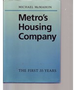 METRO&#39;S HOUSING COMPANY THE FIRST 35 YEARS Toronto BOOK - $7.56