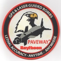 4&quot; PAVEWAY RAYTHEON GPS &amp; LASER GUIDED BOMBS LETHAL ACCURACY ANYTIME PVC... - £31.44 GBP