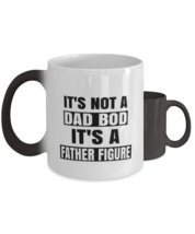 Dad Mugs It&#39;s Not a Dad Bod It&#39;s a Father Figure CC-Mug  - £14.34 GBP
