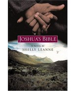 JOSHUA&#39;S BIBLE by Shelly Leanne 2003 Hardcover Novel - £14.62 GBP