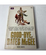 GOOD-BYE, BATES McGEE by Bob Davis (1967) Macfadden sleaze paperback 1st - €5,17 EUR