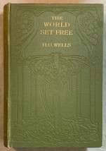 THE WORLD SET FREE - 1914 1st, inscribed by  H. G. Wells (atom bomb prediction) - £1,953.91 GBP