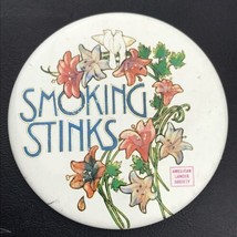 Smoking Stinks Pin Button Vintage America Lung Association Anti Tobacco - £7.95 GBP