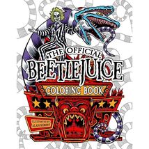 Beetlejuice Official Coloring Book – Strange and Unusual Art - $11.87