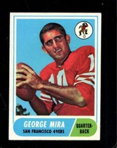 1968 TOPPS #9 GEORGE MIRA VGEX 49ERS *X110359 - $3.43