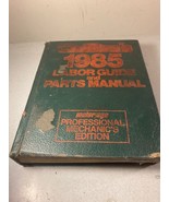 Chilton&#39;s 1985 Labor Guide and Parts Manual - £13.45 GBP