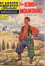 Classics Illustrated Comic Book #127 King of the Mountains HRN 128 Ed #1 FINE+ - £38.57 GBP