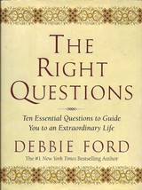 The Right Questions: Ten Essential Questions to Guide You to Extraordinary Life - £7.46 GBP