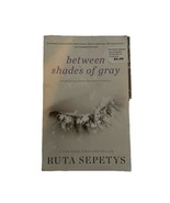 Between Shades of Gray by Ruta Sepetys (2012, Trade Paperback) Paperback... - €3,35 EUR