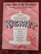 RARE Sheet Music And This Is My Beloved Kismet Robert Wright George Forrest 1953 - £12.79 GBP