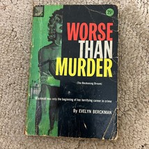 Worse than Murder Mystery Paperback Book by Evelyn Berckman from Dell 1957 - £9.74 GBP