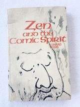 1975 PB Zen and the Comic Spirit by Hyers, M. Conrad. - $23.61