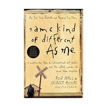 Same Kind of Different As Me: A Modern-day Slave, an International Art Dealer, a - £12.10 GBP