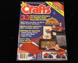 Crafts Magazine July 1987 Americana Designs for Bright, Bold, Beautiful ... - $10.00