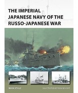 The Imperial Japanese Navy of the Russo-Japanese War (New Vanguard, 232) - $9.89