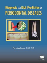 Diagnosis and Risk Prediction of Periodontal Diseases (Axelsson Series o... - £73.13 GBP