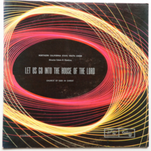 Northern California State Youth Choir - Let Us Go Into The House Gospel/Soul LP - $44.43