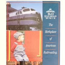 1995 B&amp;O Railroad Museum Baltimore Maryland Brochure Vintage Train Pamph... - $19.99