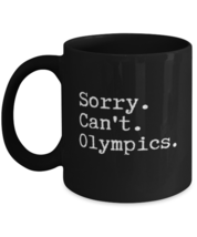Funny Games Mugs Sorry. Can&#39;t.... Black-Mug  - £12.79 GBP