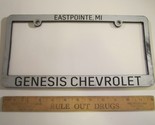 LICENSE PLATE Plastic Car Tag Frame EASTPOINTE, MI GENESIS CHEVROLET 14E - $16.32