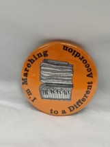 I&#39;m Marching To A Different Accordion Pinback 1.5&quot; - £23.35 GBP