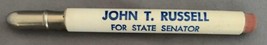Vintage John T. Russell For State Senator Advertising Bullet Pencil - £4.75 GBP