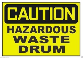 Caution Hazardous Waste Drum Sticker Safety Decal Sign D303 - £1.53 GBP+