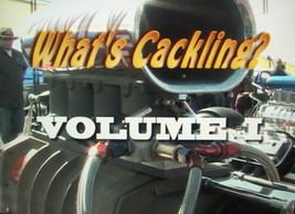 Thundering Images WHAT&#39;S CACKLING? Nostalgia Drag Racing DVD VOLUME 1 - $15.00