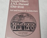 Sergio Villari:  J N L Durand 1760-1834 Art and Science of Architecture ... - $13.98