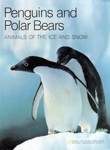 Penguins and Polar Bears Animals of the Ice and Snow / National Geographic - £1.78 GBP