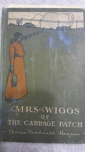 Vintage Book, Mrs. Wiggs of The Cabbage Patch, Alice Caldwell Hegan 1901 - £15.82 GBP