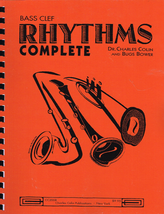 Rhythms Complete for All Bass Clef Instruments by Dr. Charles Colin &amp; Bugs B - £10.27 GBP