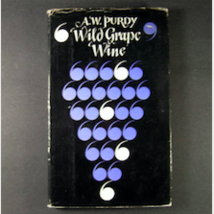 Canada poetry AL PURDY Wild Grape Wine 1968 1st H/C DJ Signed by author! - £47.17 GBP