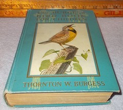 The Thornton Burgess Bird Book for Children H C 1928 Color Illustrated Fuertes - £39.29 GBP