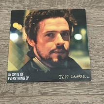 JEFF CAMPBELL ~ IN SPITE OF EVERYTHING EP   2013 US CD  5 TRK EP VERY GOOD+ - $10.00