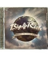 Big &amp; Rich - Comin&#39; To Your City - CD - $6.00