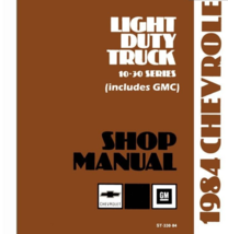 1984 Chevy Light Duty Truck 10-30 Series Shop Service Manual New - $169.99