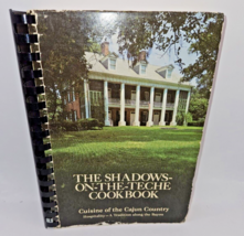 The Shadows On The Teche Cookbook Cuisine of the Cajun Co New Iberia La 1994 - £11.43 GBP